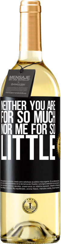29,95 € | Белое вино Издание WHITE Ни для тебя так много, ни для меня так мало Черная метка. Настраиваемая этикетка Молодое вино Урожай 2023 Verdejo