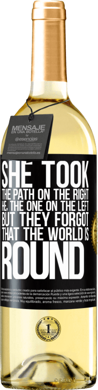 29,95 € 免费送货 | 白葡萄酒 WHITE版 她走在右边，他在左边。但是他们忘记了世界是圆的 黑标. 可自定义的标签 青年酒 收成 2025 Verdejo