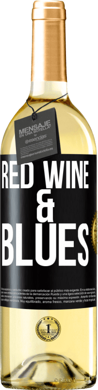 «Red wine & Blues» WHITE Edition