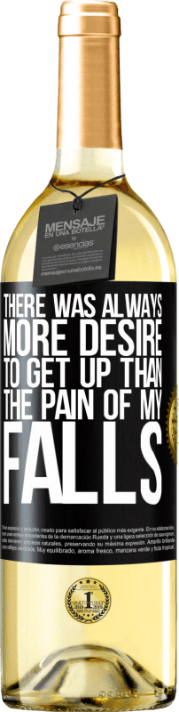 29,95 € Free Shipping | White Wine WHITE Edition There was always more desire to get up than the pain of my falls Black Label. Customizable label Young wine Harvest 2025 Verdejo