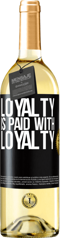 29,95 € Free Shipping | White Wine WHITE Edition Loyalty is paid with loyalty Black Label. Customizable label Young wine Harvest 2025 Verdejo