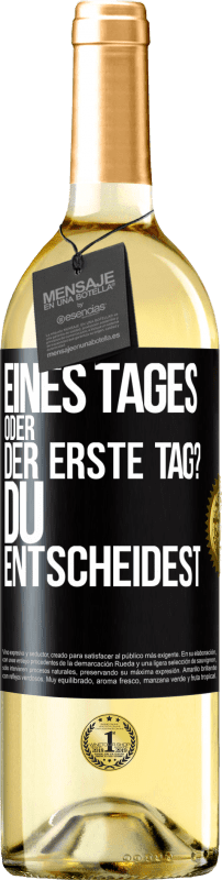 29,95 € | Weißwein WHITE Ausgabe Eines Tages oder der erste Tag? Du entscheidest Schwarzes Etikett. Anpassbares Etikett Junger Wein Ernte 2024 Verdejo