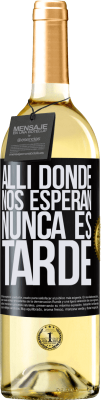 29,95 € | Vino Blanco Edición WHITE Allí donde nos esperan, nunca es tarde Etiqueta Negra. Etiqueta personalizable Vino joven Cosecha 2024 Verdejo