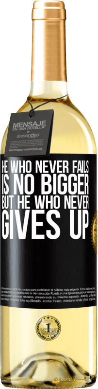 29,95 € | White Wine WHITE Edition He who never fails is no bigger but he who never gives up Black Label. Customizable label Young wine Harvest 2023 Verdejo