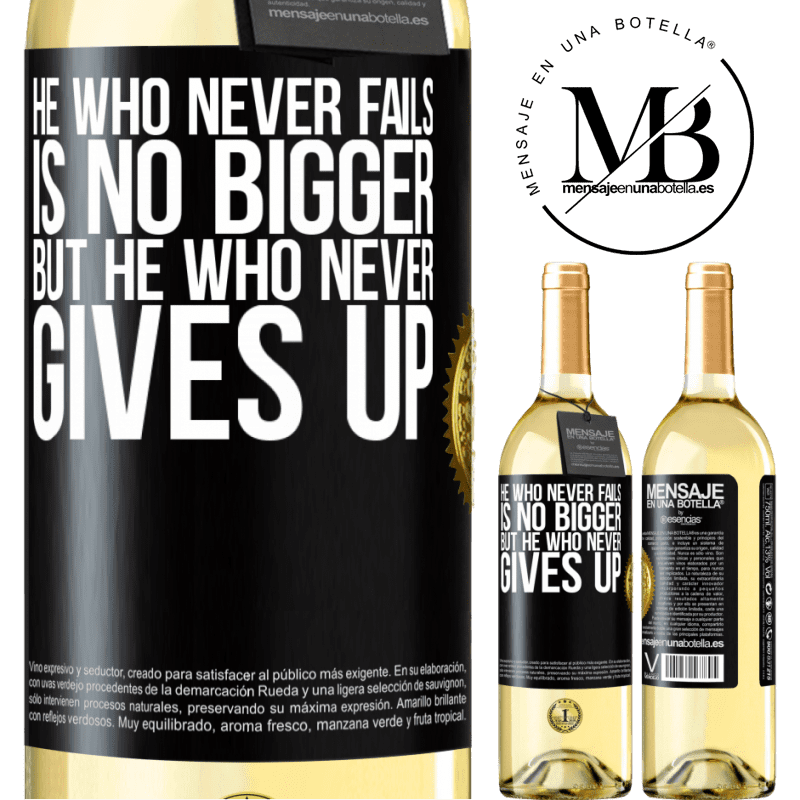 29,95 € Free Shipping | White Wine WHITE Edition He who never fails is no bigger but he who never gives up Black Label. Customizable label Young wine Harvest 2022 Verdejo