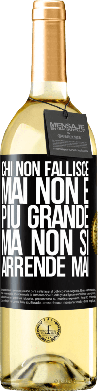 29,95 € | Vino bianco Edizione WHITE Chi non fallisce mai non è più grande, ma non si arrende mai Etichetta Nera. Etichetta personalizzabile Vino giovane Raccogliere 2024 Verdejo