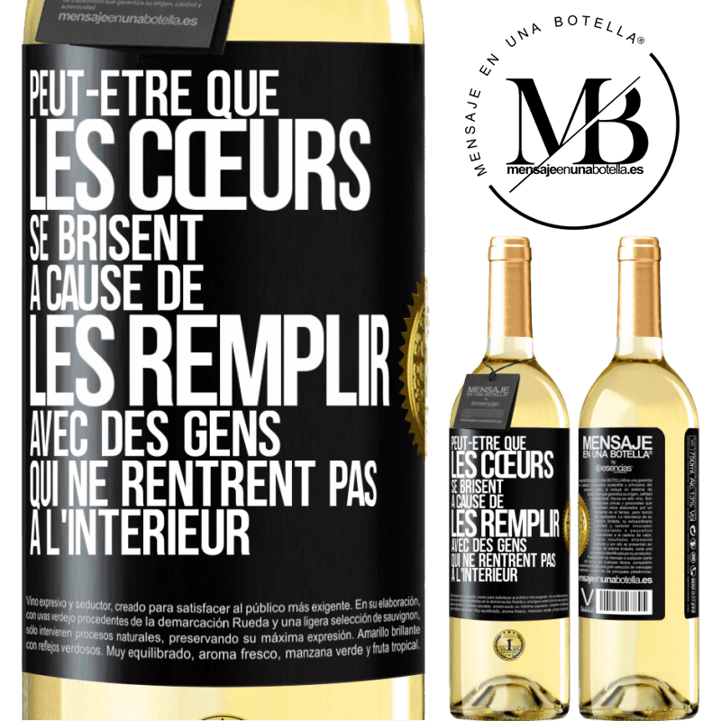 29,95 € Envoi gratuit | Vin blanc Édition WHITE Peut-être que les cœurs se brisent à cause de les remplir avec des gens qui ne rentrent pas à l'intérieur Étiquette Noire. Étiquette personnalisable Vin jeune Récolte 2024 Verdejo