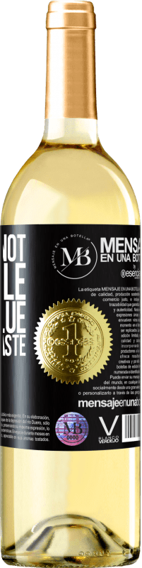 «Now I am not available, but I value your good taste» WHITE Edition
