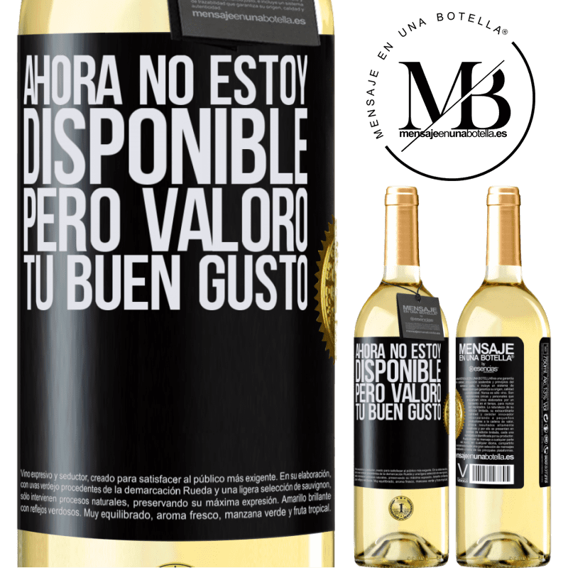 29,95 € Envío gratis | Vino Blanco Edición WHITE Ahora no estoy disponible, pero valoro tu buen gusto Etiqueta Negra. Etiqueta personalizable Vino joven Cosecha 2024 Verdejo