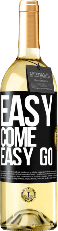 29,95 € | White Wine WHITE Edition Easy come, easy go Black Label. Customizable label Young wine Harvest 2024 Verdejo