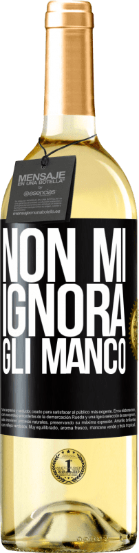 29,95 € | Vino bianco Edizione WHITE Non mi ignora, gli manco Etichetta Nera. Etichetta personalizzabile Vino giovane Raccogliere 2024 Verdejo