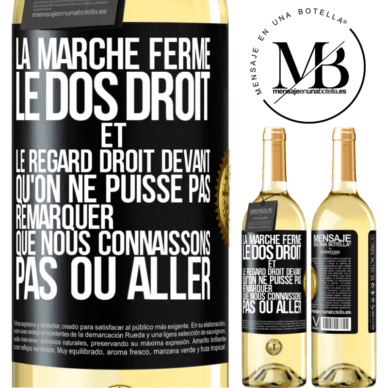 29,95 € Envoi gratuit | Vin blanc Édition WHITE La marche ferme, le dos droit et le regard droit devant. Qu'on ne puisse pas remarquer que nous connaissons pas où aller Étiquette Noire. Étiquette personnalisable Vin jeune Récolte 2023 Verdejo