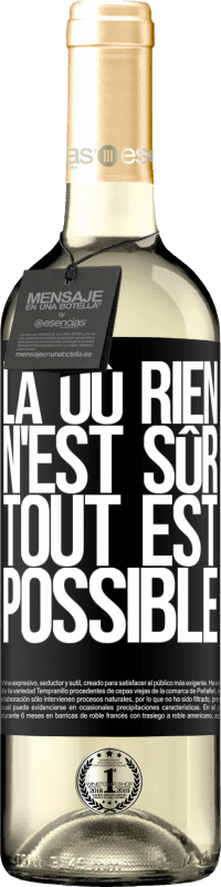 29,95 € | Vin blanc Édition WHITE Là où rien n'est sûr, tout est possible Étiquette Noire. Étiquette personnalisable Vin jeune Récolte 2024 Verdejo