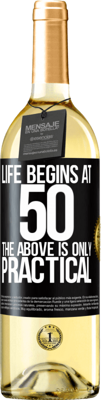 29,95 € Free Shipping | White Wine WHITE Edition Life begins at 50, the above is only practical Black Label. Customizable label Young wine Harvest 2024 Verdejo