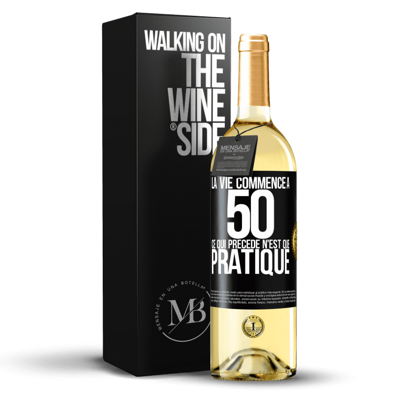 29,95 € Envoi gratuit | Vin blanc Édition WHITE La vie commence à 50 ans, ce qui précède n'est que pratique Étiquette Noire. Étiquette personnalisable Vin jeune Récolte 2023 Verdejo