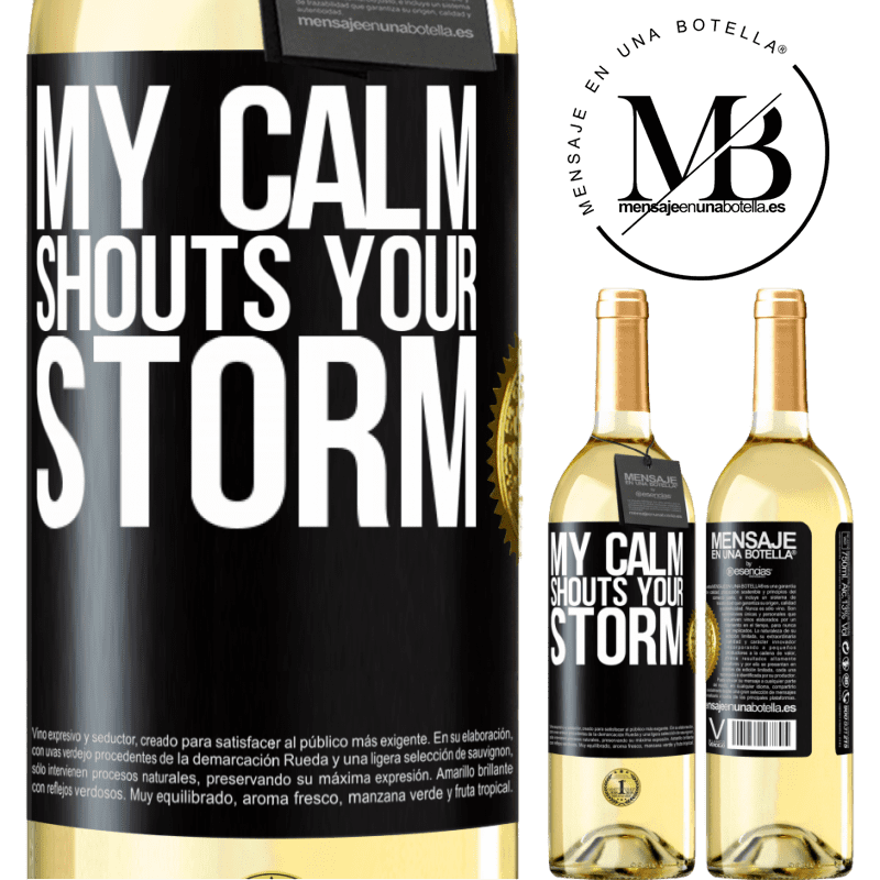 29,95 € Free Shipping | White Wine WHITE Edition My calm shouts your storm Black Label. Customizable label Young wine Harvest 2023 Verdejo