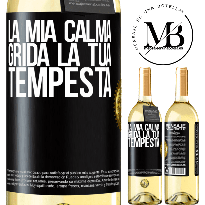 29,95 € Spedizione Gratuita | Vino bianco Edizione WHITE La mia calma grida la tua tempesta Etichetta Nera. Etichetta personalizzabile Vino giovane Raccogliere 2025 Verdejo