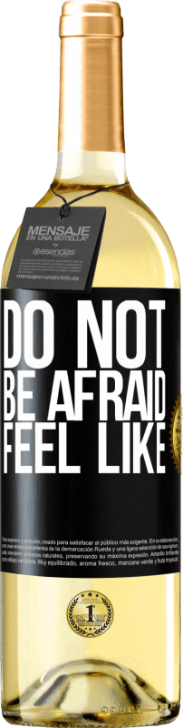 29,95 € | White Wine WHITE Edition Do not be afraid. Feel like Black Label. Customizable label Young wine Harvest 2022 Verdejo