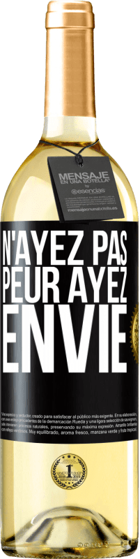 29,95 € Envoi gratuit | Vin blanc Édition WHITE N'ayez pas peur. Ayez envie Étiquette Noire. Étiquette personnalisable Vin jeune Récolte 2024 Verdejo