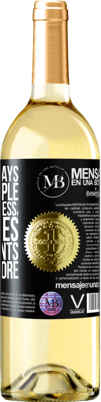 «If a client says I know people who charge less, he replies I have clients who pay more» WHITE Edition