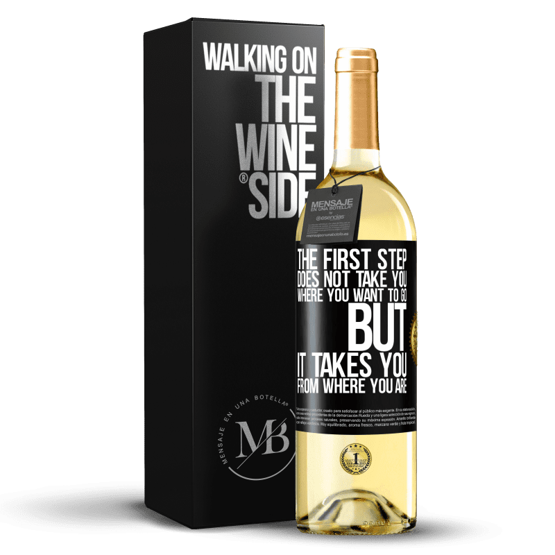 29,95 € Free Shipping | White Wine WHITE Edition The first step does not take you where you want to go, but it takes you from where you are Black Label. Customizable label Young wine Harvest 2024 Verdejo