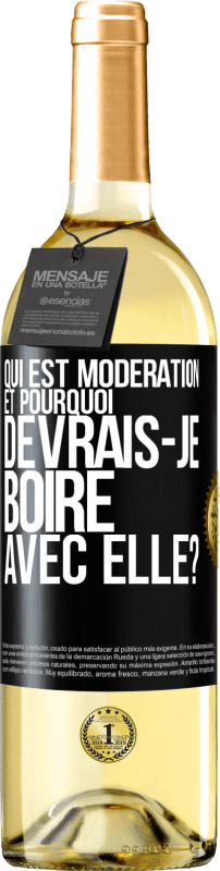 29,95 € | Vin blanc Édition WHITE Qui est modération et pourquoi devrais-je boire avec elle? Étiquette Noire. Étiquette personnalisable Vin jeune Récolte 2024 Verdejo