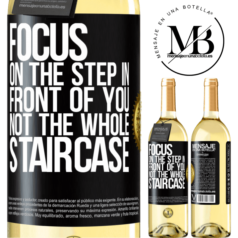29,95 € Free Shipping | White Wine WHITE Edition Focus on the step in front of you, not the whole staircase Black Label. Customizable label Young wine Harvest 2022 Verdejo