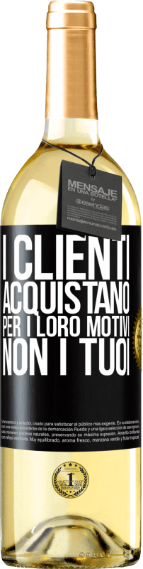 29,95 € | Vino bianco Edizione WHITE I clienti acquistano per i loro motivi, non i tuoi Etichetta Nera. Etichetta personalizzabile Vino giovane Raccogliere 2024 Verdejo