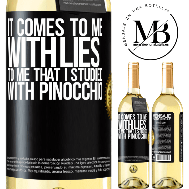 29,95 € Free Shipping | White Wine WHITE Edition It comes to me with lies. To me that I studied with Pinocchio Black Label. Customizable label Young wine Harvest 2022 Verdejo