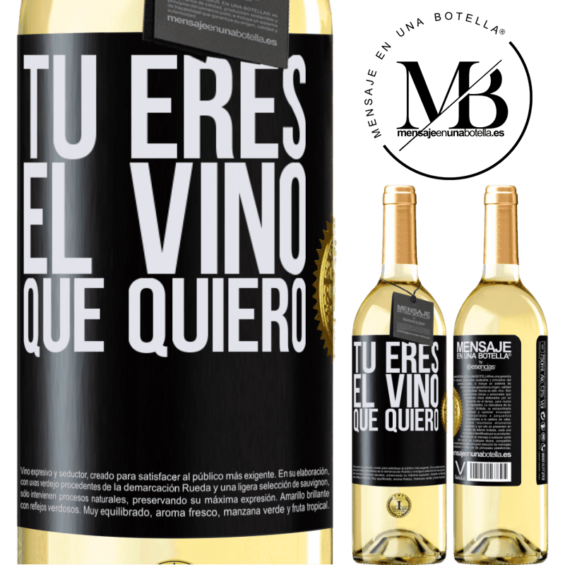29,95 € Envío gratis | Vino Blanco Edición WHITE Tú eres el vino que quiero Etiqueta Negra. Etiqueta personalizable Vino joven Cosecha 2025 Verdejo
