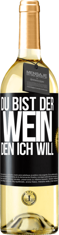29,95 € | Weißwein WHITE Ausgabe Du bist der Wein, den ich will Schwarzes Etikett. Anpassbares Etikett Junger Wein Ernte 2023 Verdejo