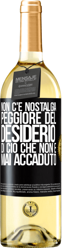 29,95 € Spedizione Gratuita | Vino bianco Edizione WHITE Non c'è nostalgia peggiore del desiderio di ciò che non è mai accaduto Etichetta Nera. Etichetta personalizzabile Vino giovane Raccogliere 2023 Verdejo