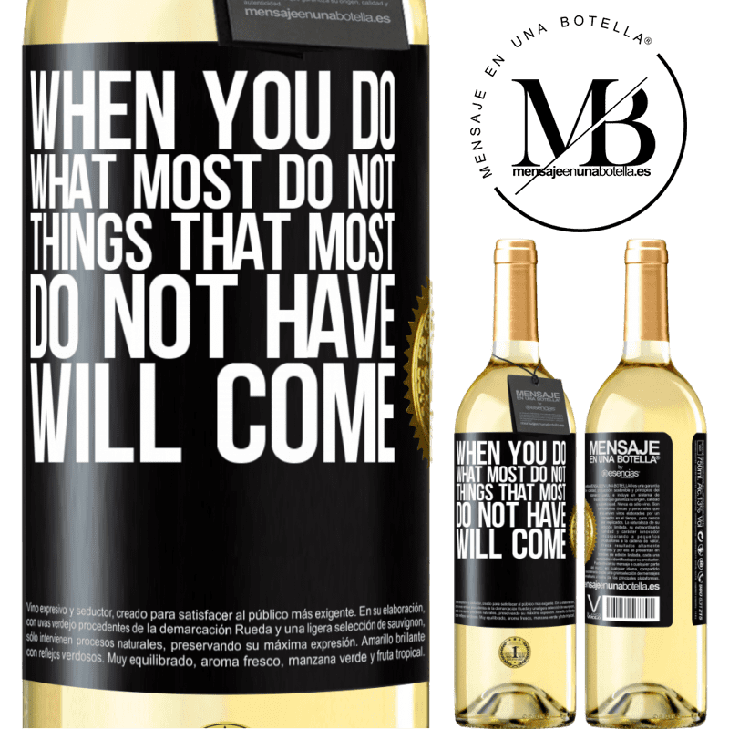29,95 € Free Shipping | White Wine WHITE Edition When you do what most do not, things that most do not have will come Black Label. Customizable label Young wine Harvest 2022 Verdejo