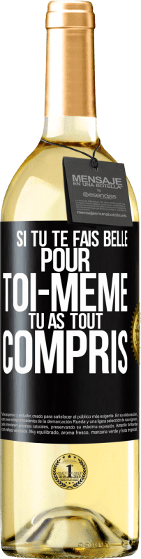 29,95 € Envoi gratuit | Vin blanc Édition WHITE Si tu te fais belle pour toi-même, tu as tout compris Étiquette Noire. Étiquette personnalisable Vin jeune Récolte 2024 Verdejo