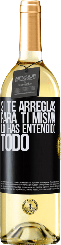 29,95 € Envío gratis | Vino Blanco Edición WHITE Si te arreglas para ti misma, lo has entendido todo Etiqueta Negra. Etiqueta personalizable Vino joven Cosecha 2024 Verdejo