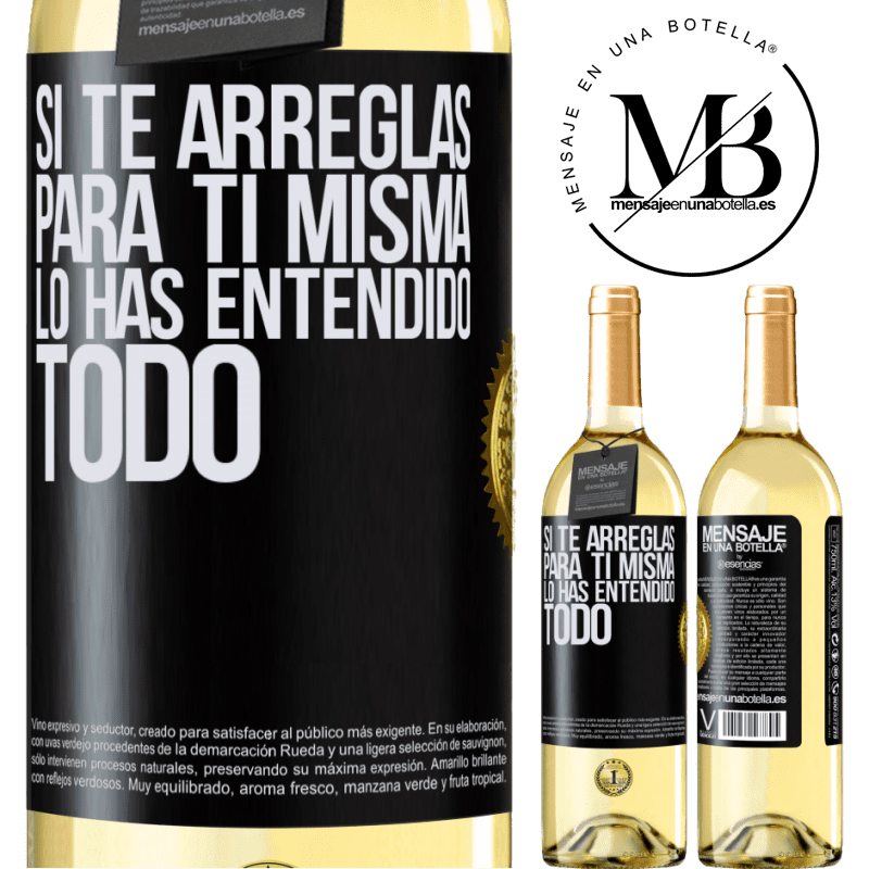 29,95 € Envío gratis | Vino Blanco Edición WHITE Si te arreglas para ti misma, lo has entendido todo Etiqueta Negra. Etiqueta personalizable Vino joven Cosecha 2023 Verdejo