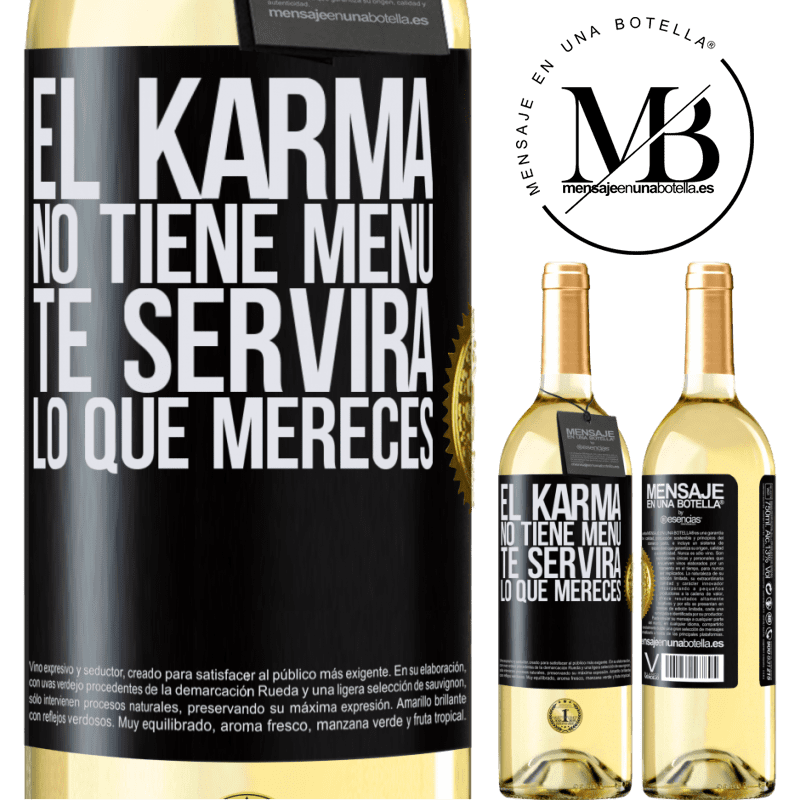 29,95 € Envoi gratuit | Vin blanc Édition WHITE Karma n'a pas de menu. Il vous servira ce que vous méritez Étiquette Noire. Étiquette personnalisable Vin jeune Récolte 2022 Verdejo