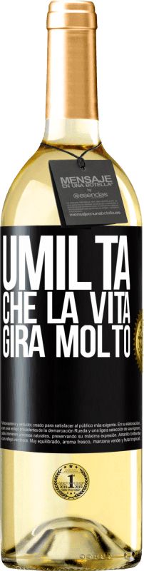 29,95 € | Vino bianco Edizione WHITE Umiltà, che la vita gira molto Etichetta Nera. Etichetta personalizzabile Vino giovane Raccogliere 2025 Verdejo