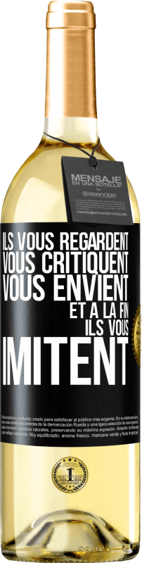 29,95 € | Vin blanc Édition WHITE Ils vous regardent, vous critiquent vous envient... et à la fin ils vous imitent Étiquette Noire. Étiquette personnalisable Vin jeune Récolte 2024 Verdejo