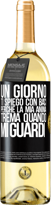 29,95 € | Vino bianco Edizione WHITE Un giorno ti spiego con baci perché la mia anima trema quando mi guardi Etichetta Nera. Etichetta personalizzabile Vino giovane Raccogliere 2023 Verdejo