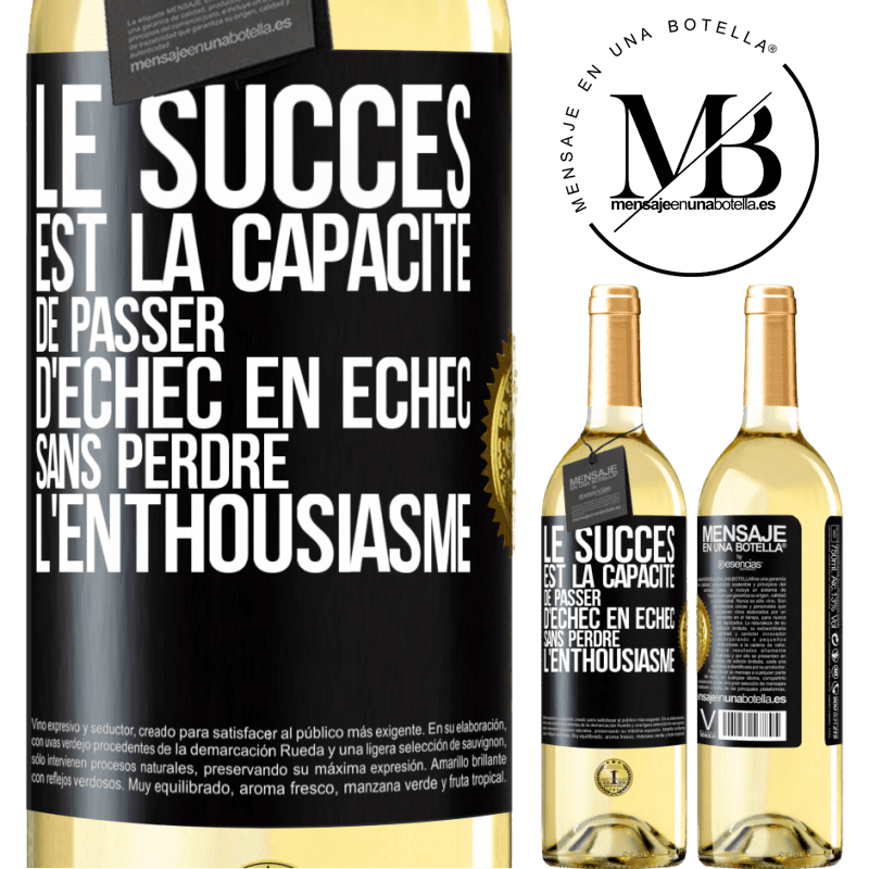 29,95 € Envoi gratuit | Vin blanc Édition WHITE Le succès est la capacité de passer d'échec en échec sans perdre l'enthousiasme Étiquette Noire. Étiquette personnalisable Vin jeune Récolte 2023 Verdejo