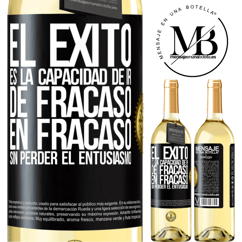 29,95 € Envío gratis | Vino Blanco Edición WHITE El éxito es la capacidad de ir de fracaso en fracaso sin perder el entusiasmo Etiqueta Negra. Etiqueta personalizable Vino joven Cosecha 2025 Verdejo