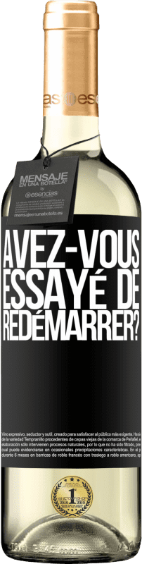 29,95 € Envoi gratuit | Vin blanc Édition WHITE avez-vous essayé de redémarrer? Étiquette Noire. Étiquette personnalisable Vin jeune Récolte 2025 Verdejo