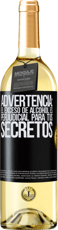 29,95 € Envío gratis | Vino Blanco Edición WHITE Advertencia: El exceso de alcohol es perjudicial para tus secretos Etiqueta Negra. Etiqueta personalizable Vino joven Cosecha 2023 Verdejo