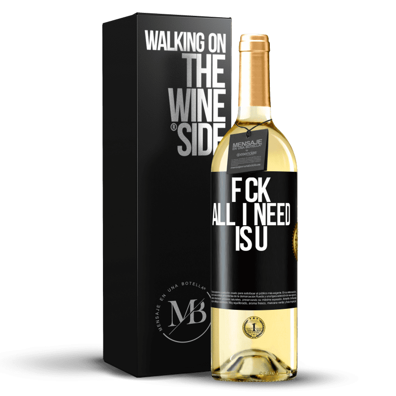 29,95 € Бесплатная доставка | Белое вино Издание WHITE F CK. All I need is U Черная метка. Настраиваемая этикетка Молодое вино Урожай 2025 Verdejo