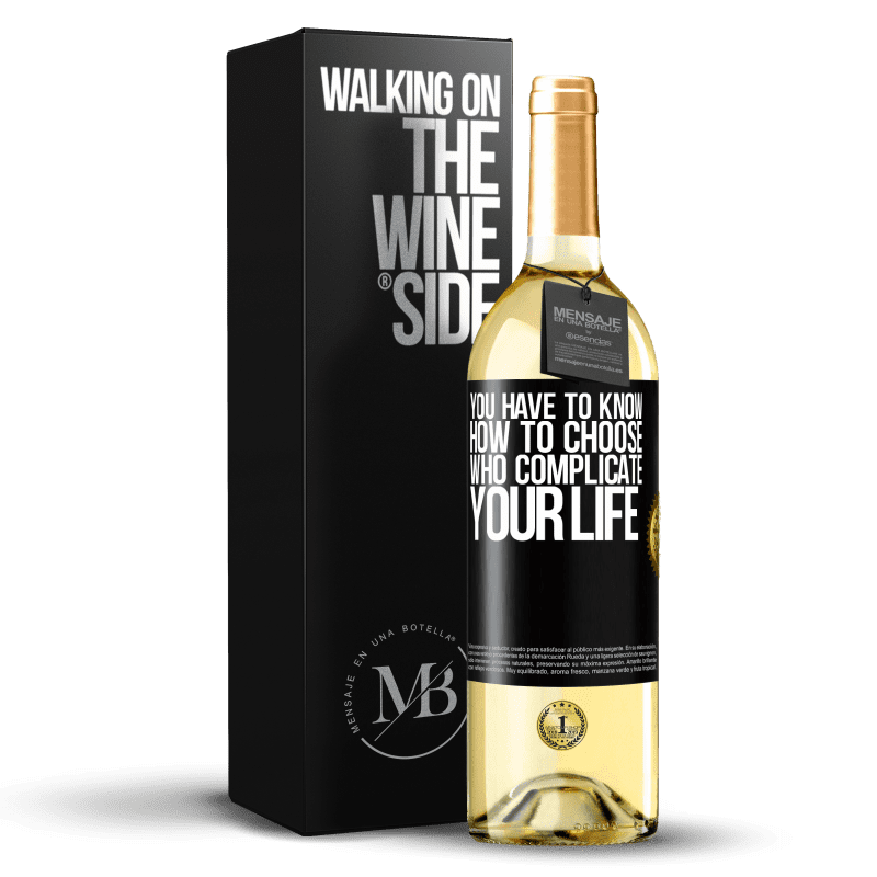29,95 € Бесплатная доставка | Белое вино Издание WHITE Вы должны знать, как выбрать, кто усложнит вашу жизнь Черная метка. Настраиваемая этикетка Молодое вино Урожай 2023 Verdejo