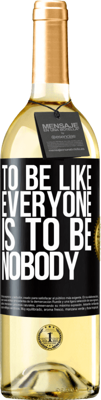 29,95 € | White Wine WHITE Edition To be like everyone is to be nobody Black Label. Customizable label Young wine Harvest 2024 Verdejo