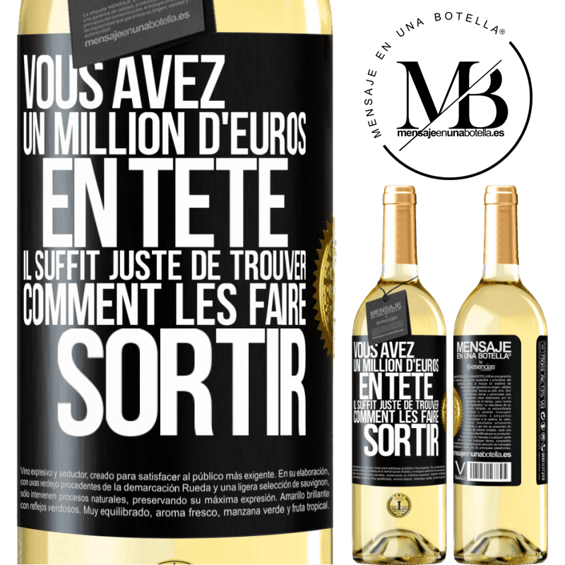 29,95 € Envoi gratuit | Vin blanc Édition WHITE Vous avez un million d'euros en tête. Il suffit juste de trouver comment les faire sortir Étiquette Noire. Étiquette personnalisable Vin jeune Récolte 2025 Verdejo