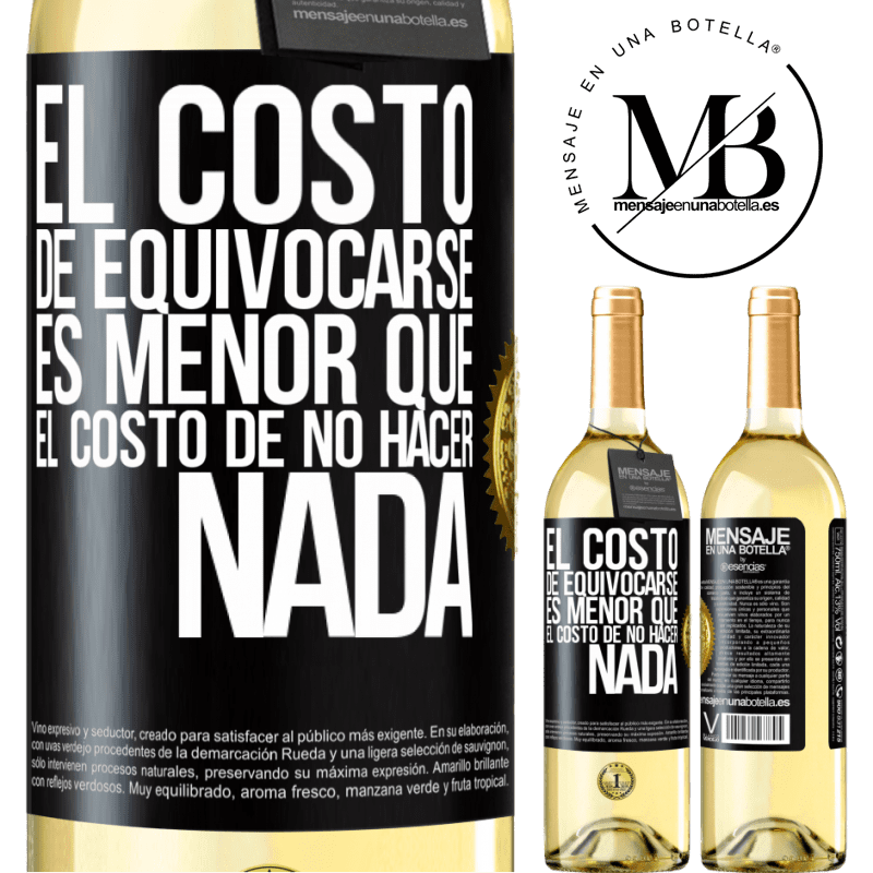 29,95 € Envío gratis | Vino Blanco Edición WHITE El costo de equivocarse es menor que el costo de no hacer nada Etiqueta Negra. Etiqueta personalizable Vino joven Cosecha 2025 Verdejo