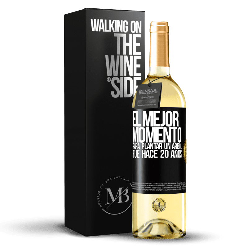 29,95 € Envío gratis | Vino Blanco Edición WHITE El mejor momento para plantar un árbol , fue hace 20 años Etiqueta Negra. Etiqueta personalizable Vino joven Cosecha 2024 Verdejo